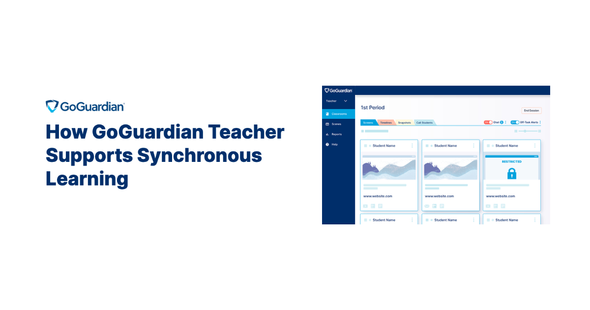 A screens view of GoGuardian Teacher next to the words How GoGuardian Teacher Supports Synchronous Learning