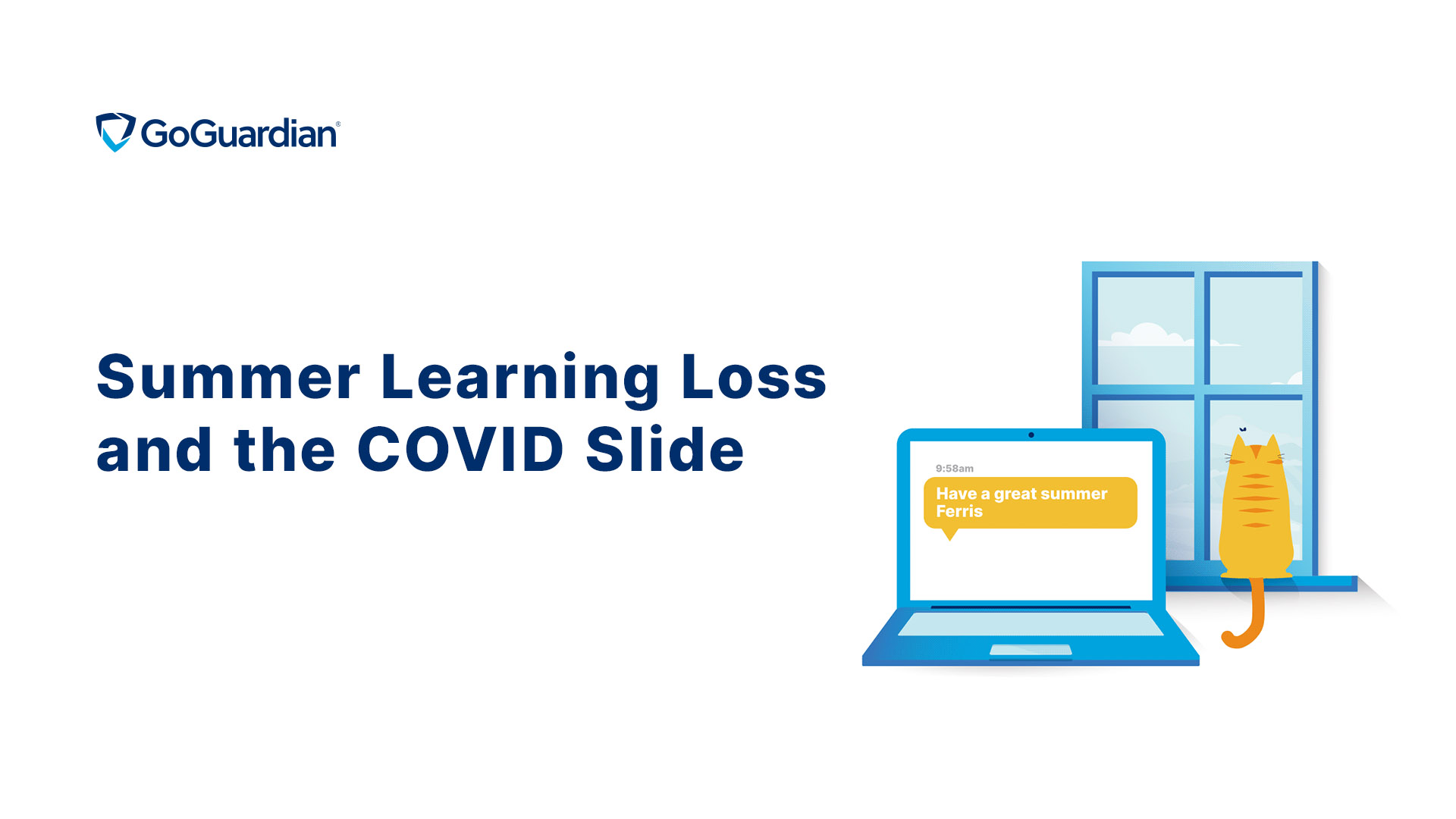 An illustration of a laptop sitting next to a cat near a window next to the words Summer Learning Loss and the COVID Slide