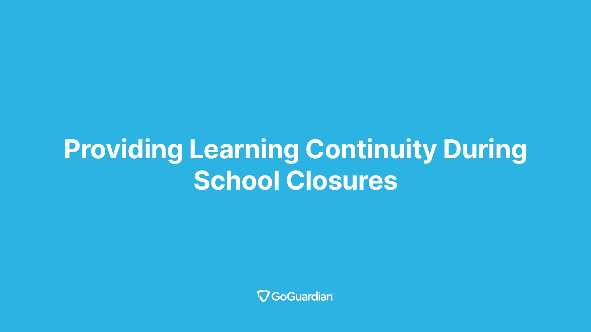 The words "Providing Learning Continuity During School Closures" on a light blue background