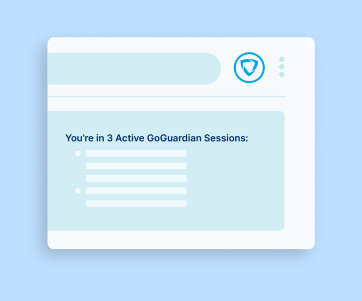 You're in three active GoGuardian Sessions message