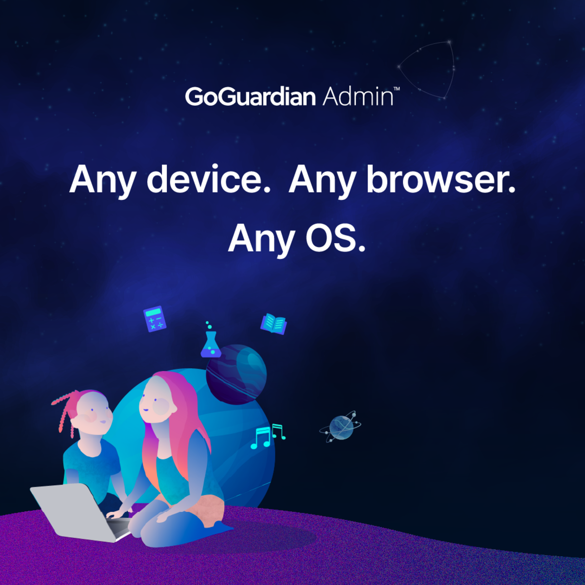 An illustraion of two children on a laptop next to the words "GoGuardian Admin. Any device. Any browser. Any OS"