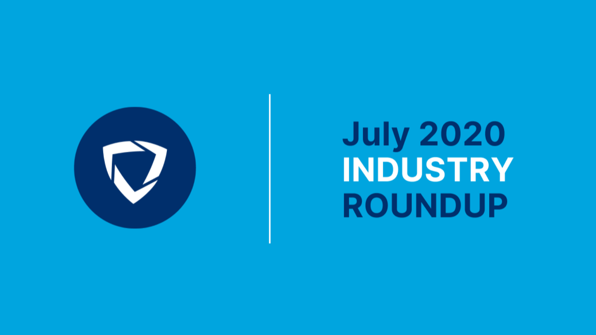 July 2020 Industry RoundUp