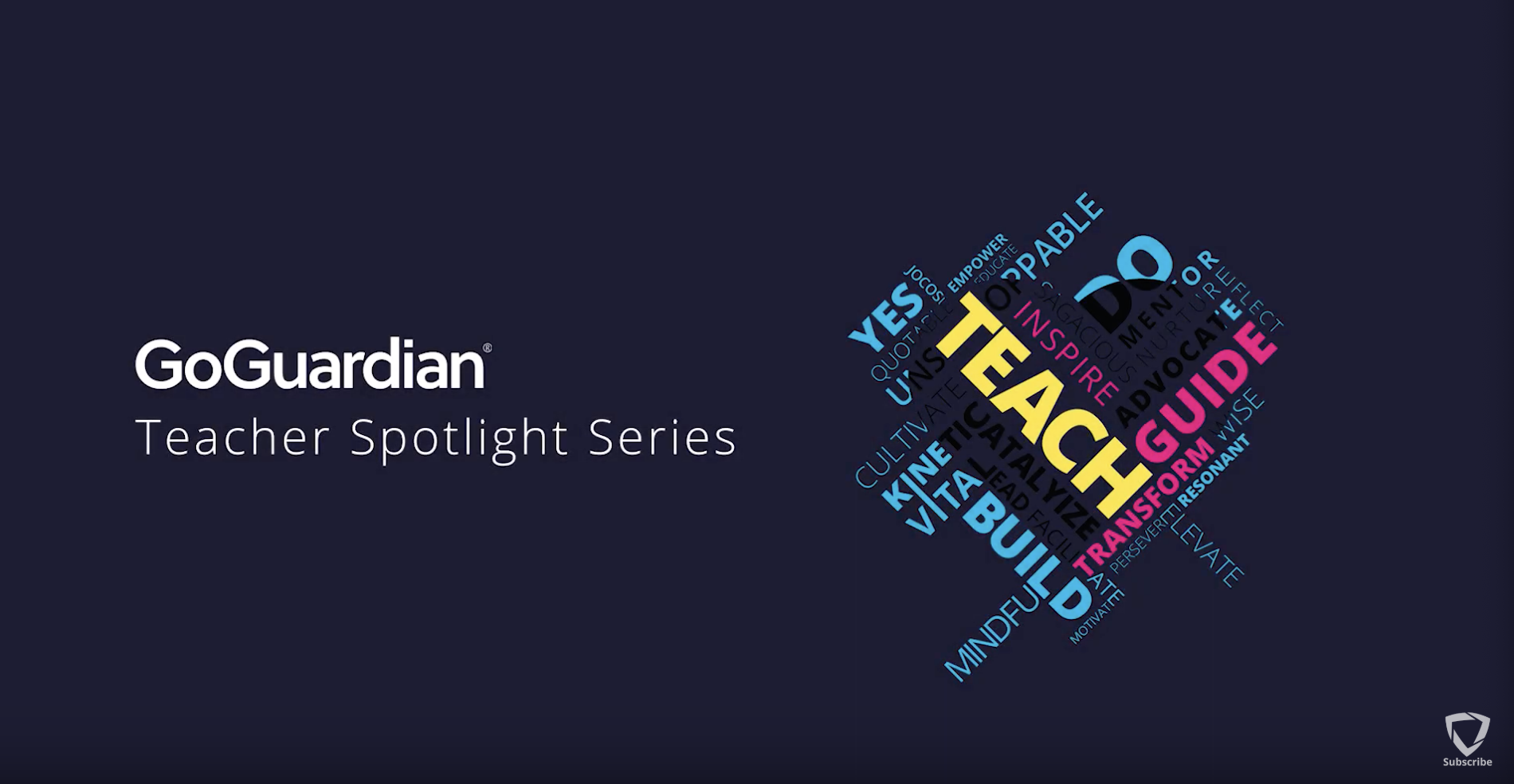 A heart composed of words about teaching next to the words "GoGuardian Teacher Spotlight Series"