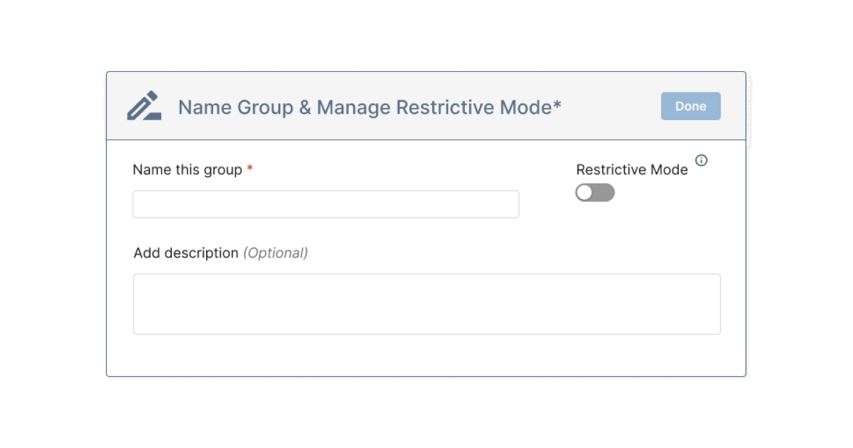 Name Group & Manage Restrictive Mode screenshot