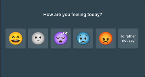 Happy, neutral, sleepy, sad, and mad student check-in emoji